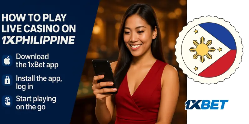 How to Play Live Casino on 1xPhilippine